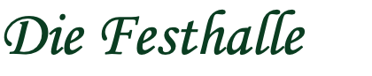 Die Festhalle